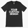 Custom Design Your Own Graphic (Unisex) TShirt - Mr.SWAGBEAST