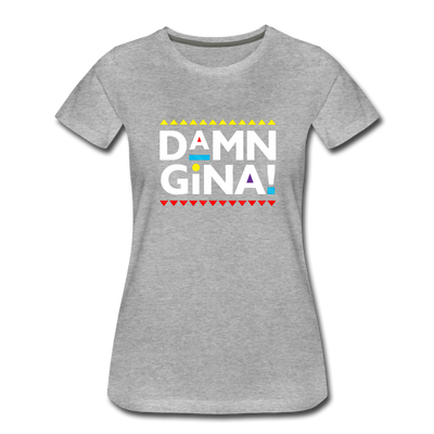 Damn Gina Funny Martin Women’s Premium T-shirt - Mr.SWAGBEAST