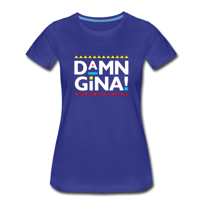 Damn Gina Funny Martin Women’s Premium T-shirt - Mr.SWAGBEAST