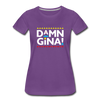 Damn Gina Funny Martin Women’s Premium T-shirt - Mr.SWAGBEAST