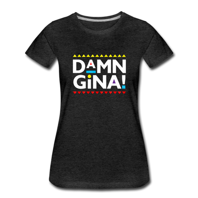 Damn Gina Funny Martin Women’s Premium T-shirt - Mr.SWAGBEAST