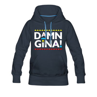 Damn Gina! Funny Martin Women’s Premium Hoodie - Mr.SWAGBEAST