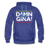 Damn Gina! Funny Martin Men’s/ Unisex Premium Hoodie - Mr.SWAGBEAST