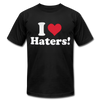 I Love Haters Men/Unisex Premium Adult T-shirt - Mr.SWAGBEAST