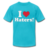 I Love Haters Men/Unisex Premium Adult T-shirt - Mr.SWAGBEAST