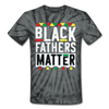 Black Fathers Matter Father's Day Men/Unisex Premium Adult Tie Dye T-Shirt - Mr.SWAGBEAST