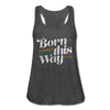 LGBTQ Born This Way Women's Flowy Tank Tops - Mr.SWAGBEAST