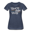 LGBTQ Born This Way Women's Premium T-shirt - Mr.SWAGBEAST