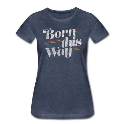 LGBTQ Born This Way Women's Premium T-shirt - Mr.SWAGBEAST