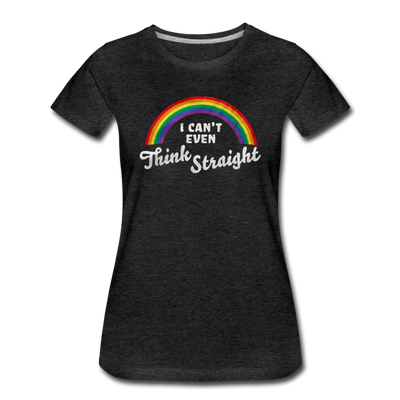 I Can't Even Think Straight LGBTQ Pride Rainbow Women’s Premium T-Shirt - Mr.SWAGBEAST