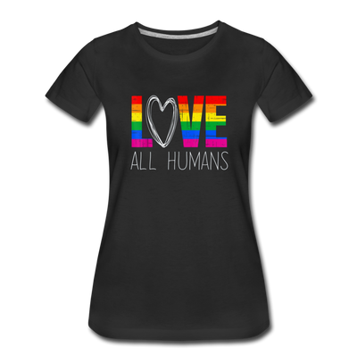 Love All Humans LGBTQ Pride Rainbow Women’s Premium Adult T-Shirt - Mr.SWAGBEAST