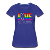 Love All Humans LGBTQ Pride Rainbow Women’s Premium Adult T-Shirt - Mr.SWAGBEAST